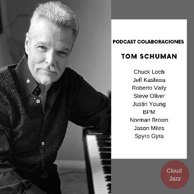 Cloud Jazz 2860 | Especial Tom Schuman - Episodio exclusivo para mecenas