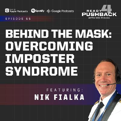 Ep66: Behind the Mask: Overcoming Imposter Syndrome