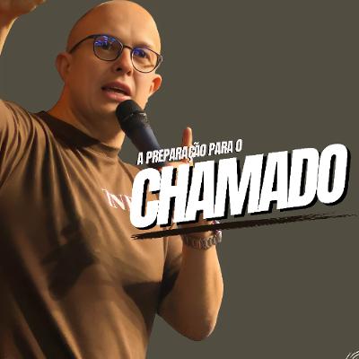 A preparação para o chamado
