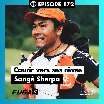 #172. Sangé Sherpa : quitter son village au Népal et courir vers ses rêves