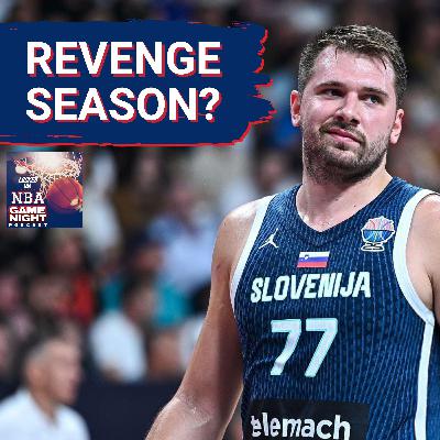 GAME NIGHT: Luka Dončić's EuroBasket EXIT | Will Lakers SUPERSTAR Seek REVENGE In MVP Season?