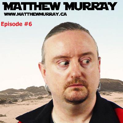 Episode 6 - .....again.