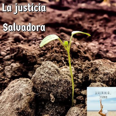 La Justicia Salvadora