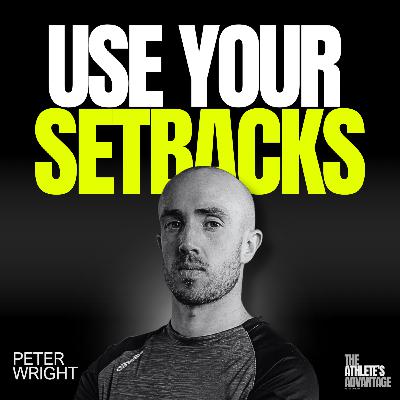 How to Turn a Major Setback Into Your Greatest Advantage