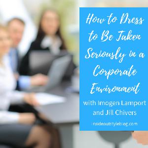 How to Dress to Be Taken Seriously in a Corporate Environment When Your Colouring Doesn't Suit Traditional Corporate Neutrals How to Dress to Be Taken Seriously in a Corporate Environment When Your Colouring Doesn't Suit Traditional Corporate Neutrals