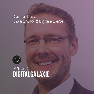 #49 Carsten Lexa, Wirtschaftsanwalt & Autor - Die rechtliche Perspektive auf ChatGPT & KI-Tools