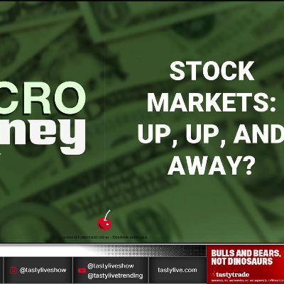 Macro Money - November 25, 2025 - Stock Markets Up Up And Away