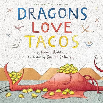 Dragons Love Tacos - Adam Rubin