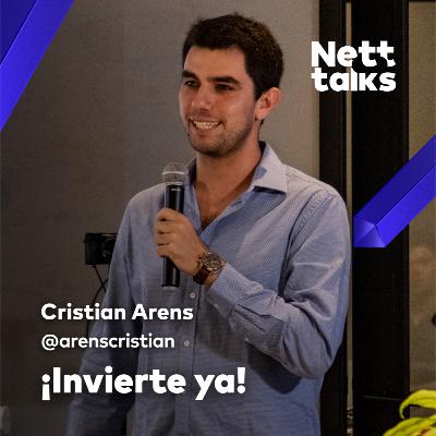 4 pasos para hacer que el dinero trabaje para ti (Cristian Arens) | Nett talks