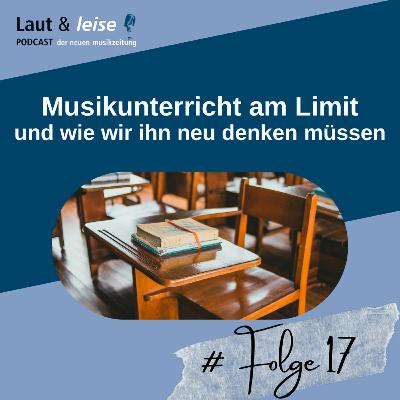 Musikunterricht am Limit und wie wir ihn neu denken müssen