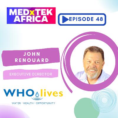 Ep48 - An engineering breakthrough for clean water and good health