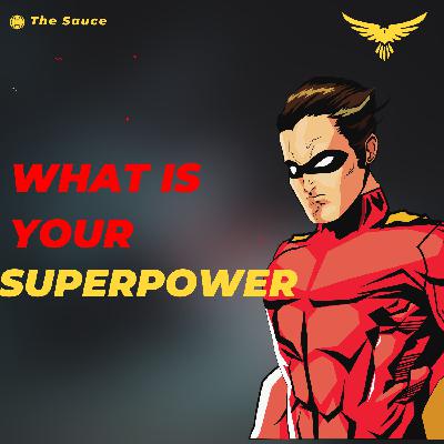 What's your Superpower?