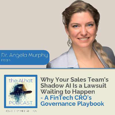 Why Your Sales Team's Shadow AI Is a Lawsuit Waiting to Happen - A FinTech CRO's Governance Playbook