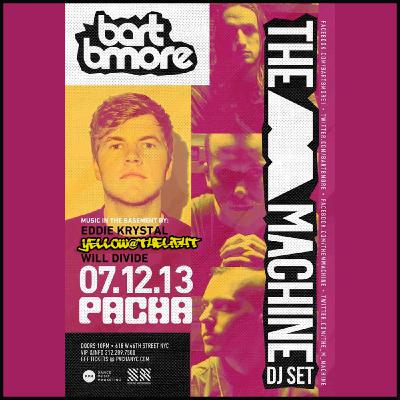 The Pacha NYC Basement (7/12/13) w/ Bart B More & The M Machine (2020 Throwback) - www.yellowatthelight.com