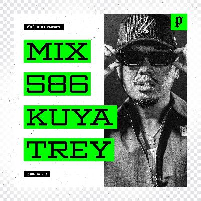 The Platform 586 Feat. Kuya Trey @djkuyatrey