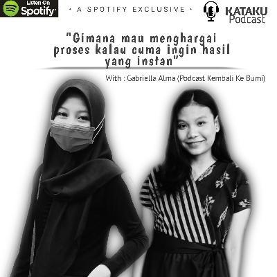 Eps. 4 : Hargai Proses Sebelum Menikmati Hasil X #KembaliKeBumi