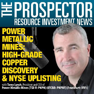 Terry Lynch: Power Metallic Mines. High-Grade Copper Discovery & NYSE Uplisting