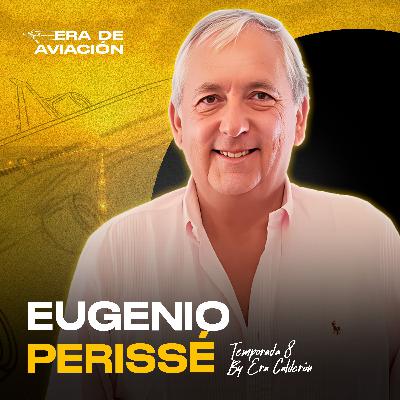 Ep. 132 Corporación América Airports: La nueva visión detrás del desarrollo aeroportuario global