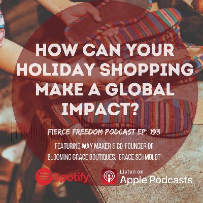 How Can Your Holiday Shopping Make a Global Impact?