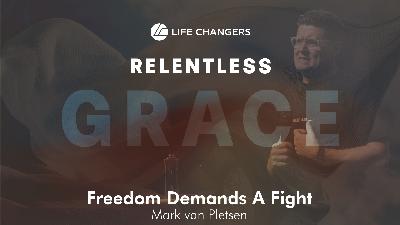 Freedom Demands A Fight - Mark van Pletsen