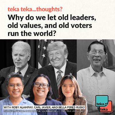 Why do we keep electing old leaders? | Teka Teka