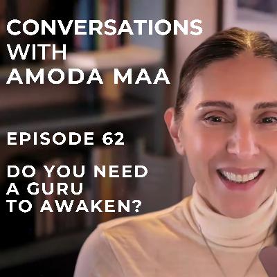 Episode 62: Do You Need a Guru to Awaken? - Osho, Transmission and the Field of Love Episode 62: Do You Need a Guru to Awaken? - Osho, Transmission and the Field of Love