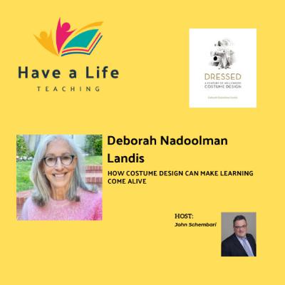 Deborah Landis: How to Use Costume Design to Make Learning Come Alive (From Indiana Jones to Your Classroom) Deborah Landis: How to Use Costume Design to Make Learning Come Alive (From Indiana Jones to Your Classroom)
