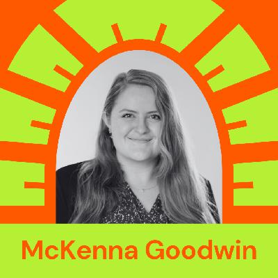 Episode 50 - McKenna Goodwin