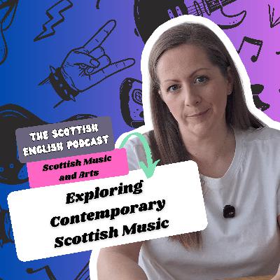 Exploring Contemporary Scottish Music