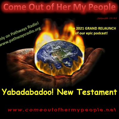 Episode 27: Yabadabadoo! New Testament