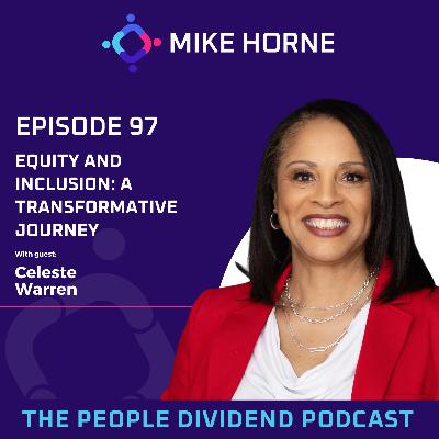 Episode 097: Equity and Inclusion: A Transformative Journey