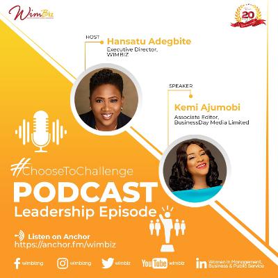 #ChooseToChallenge Podcast - Leadership Episode