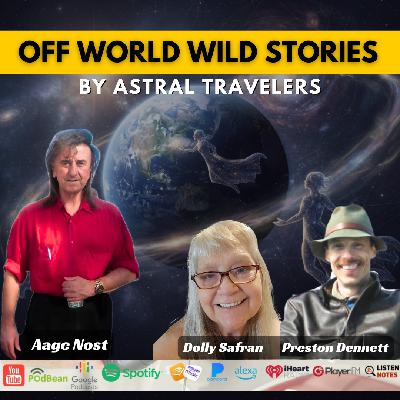 Off World Wild Stories By Astral Travelers
