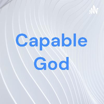 Capable God