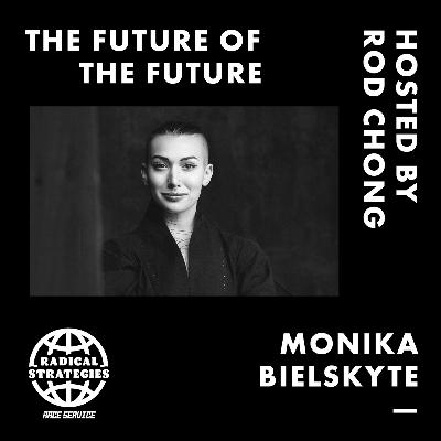 Monika Bielskyte | Creating the Future Through Choices