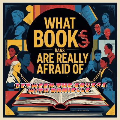 What Book Bans Are Really Afraid Of