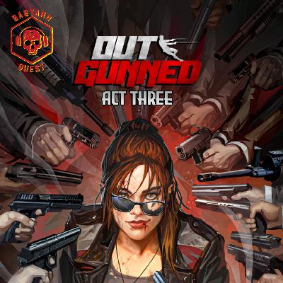 Episode 190 - OUTGUNNED - Action Team III: Eagle Justice act three