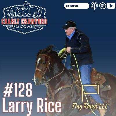 Larry Rice-Flag Ranch, LLC