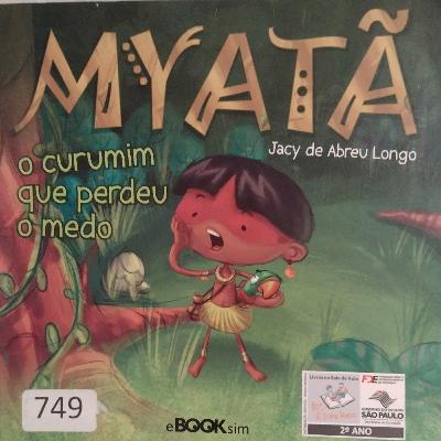 História: MYATÃ ( Jacy de Abreu Longo)