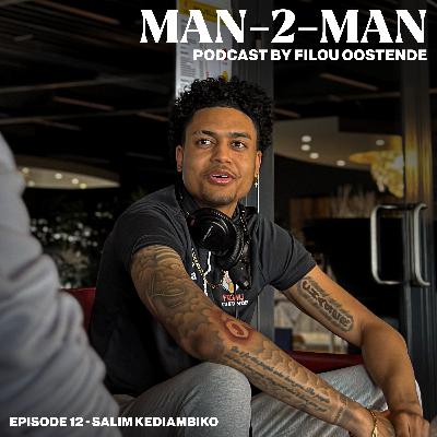 Man-2-Man #12: Salim Kediambiko