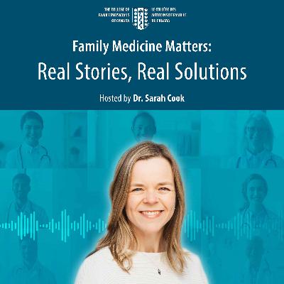 Dr. Nick Pimlott on his love for family medicine