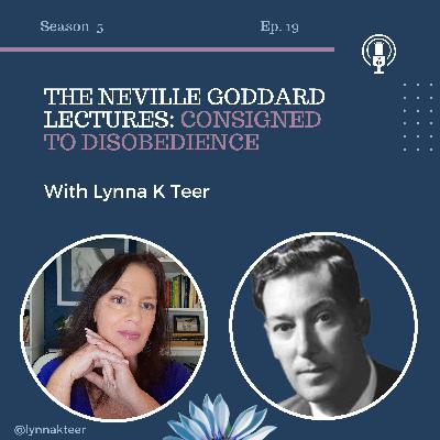 Episode #19: Consigned to Disobedience Episode #19: Consigned to Disobedience