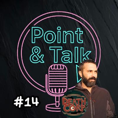 Point and Talk Entrevista a Alberto Costa (Death Corp) #14 Point and Talk Entrevista a Alberto Costa (Death Corp) #14