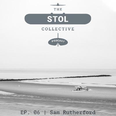 #6 - Creating, running, flying STOL competitions and Air Trophies in Europe and beyond with Sam Rutherford