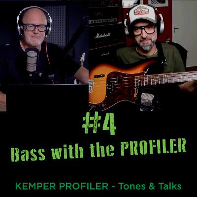 KEMPER PROFILER - Tones & Talks - Bass Tones #4