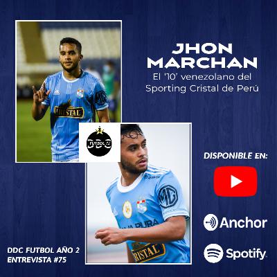 Entrevista al '10' del Sporting Cristal, el venezolano Jhon Marchan | DETRÁS DE CANCHA