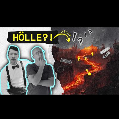 „Die Hölle ist ungerecht!“ - Einwände gegen die Hölle beantwortet. Mit Dr. Fabian Grassl