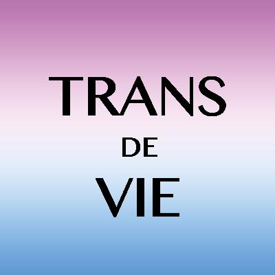 Trans de vie - bande annonce