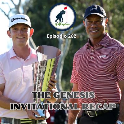 Ep 262 The genesis Invitational Recap
