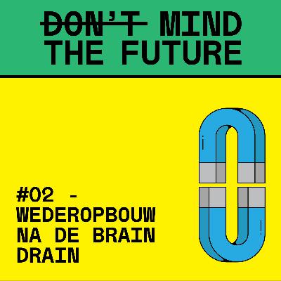 #2.02 Wederopbouw na de brain drain: hoe maken we de sector weer aantrekkelijk? #2.02 Wederopbouw na de brain drain: hoe maken we de sector weer aantrekkelijk?